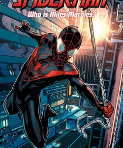 Ultimate Comics Spider-Man: Who Is Miles Morales?