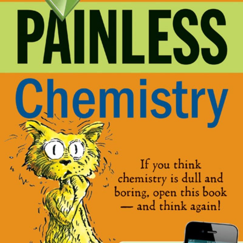 Painless Chemistry