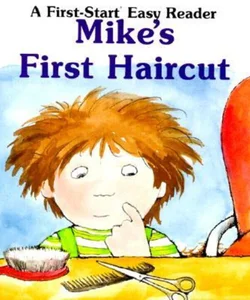 Mike's First Haircut