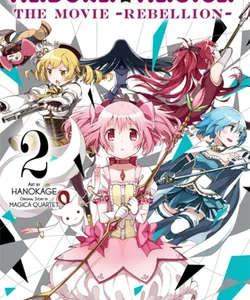 Puella Magi Madoka Magica: the Movie -Rebellion-, Vol. 2