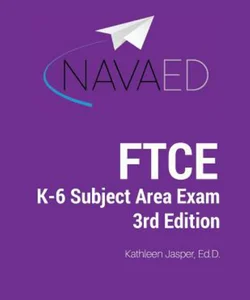 FTCE K-6 Subject Area Exam Prep