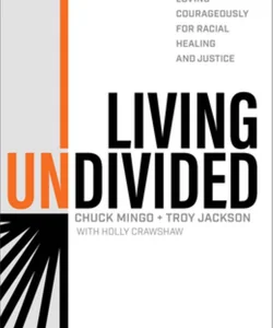 Living Undivided