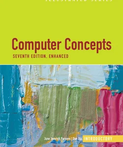 Computer Concepts Illustrated