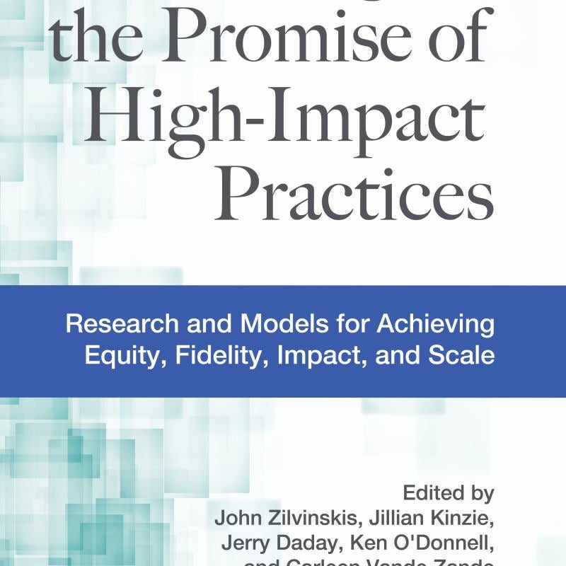 Delivering on the Promise of High-Impact Practices