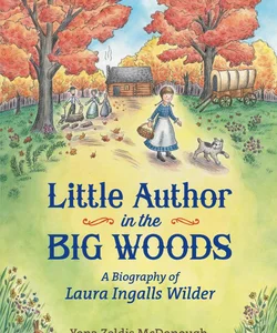 Little Author in the Big Woods