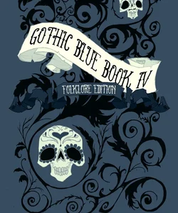 Gothic Blue Book IV