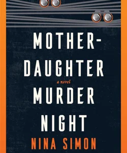 Mother-Daughter Murder Night