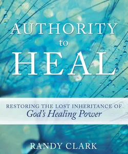 Authority to Heal