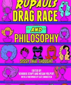 RuPaul's Drag Race and Philosophy