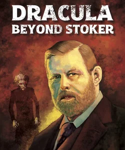 Dracula Beyond Stoker Issue 1