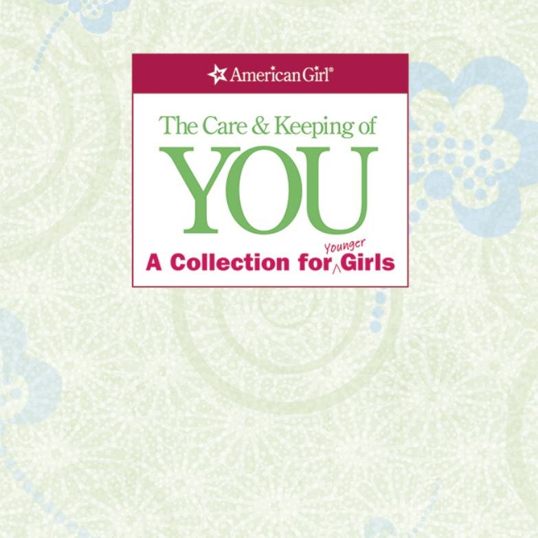 The Care and Keeping of You Collection