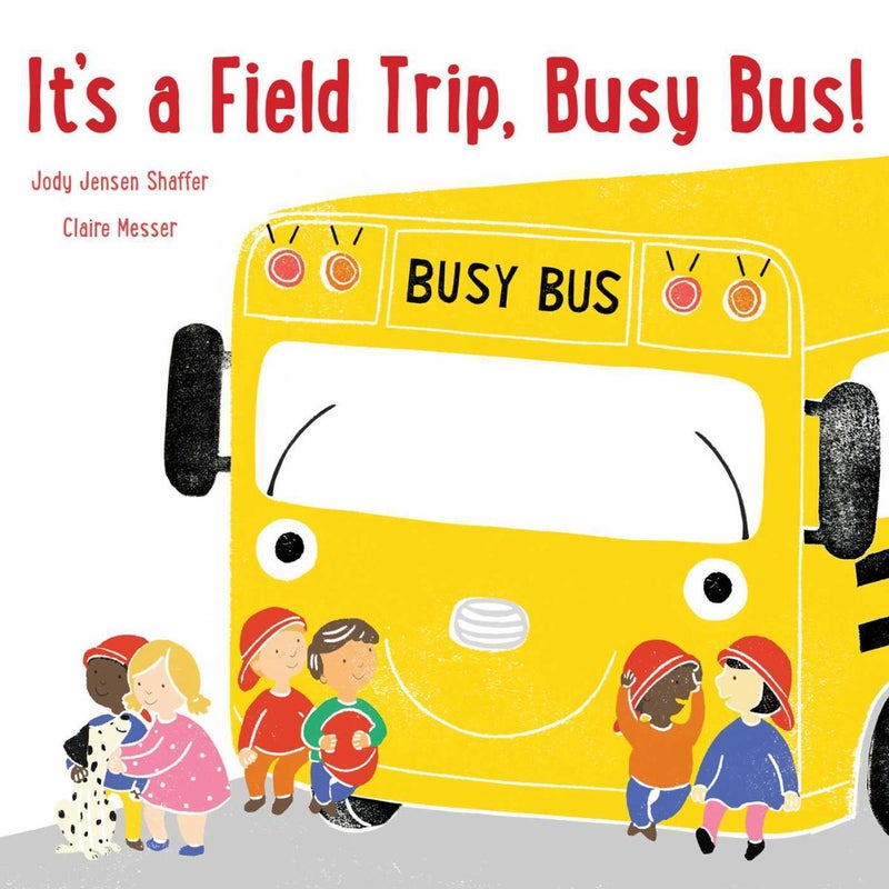 It's a Field Trip, Busy Bus!