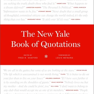 The New Yale Book of Quotations