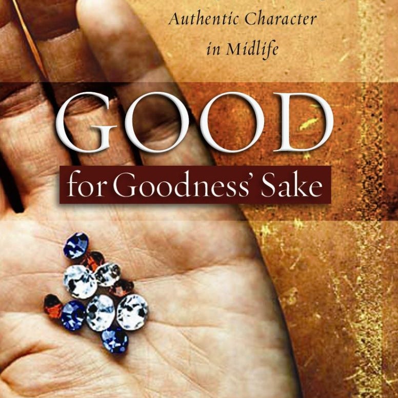Good for Goodness' Sake