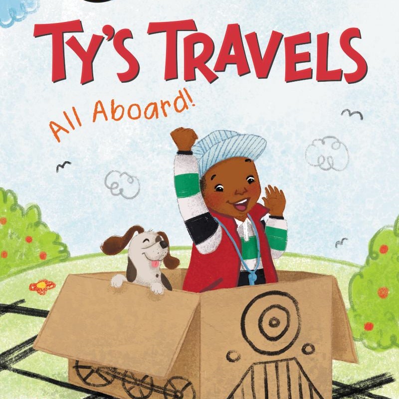 Ty's Travels: All Aboard!