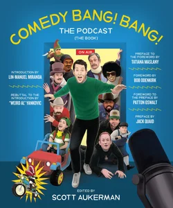 Comedy Bang! Bang! the Podcast