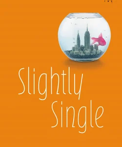 Slightly Single