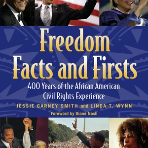 Freedom Facts and Firsts