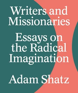 Writers and Missionaries