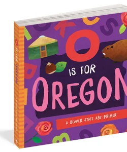 O Is for Oregon