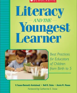 Literacy and the Youngest Learner