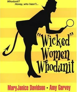 Wicked Women Whodunnit