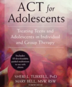 ACT for Adolescents