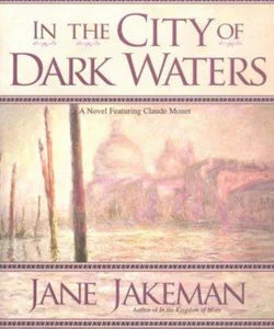 In the City of Dark Waters