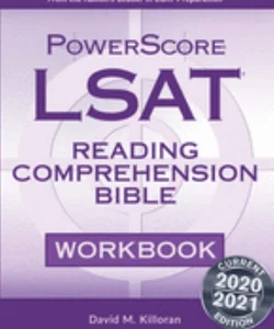 LSAT Reading Comprehension Bible Workbook