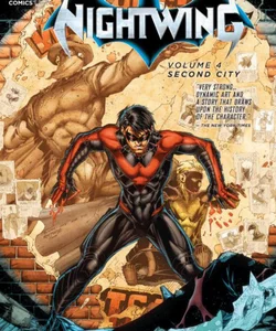 Nightwing Vol. 4: Second City (the New 52)