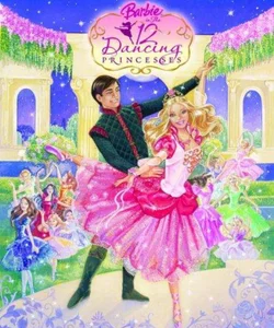 Barbie in the 12 Dancing Princesses