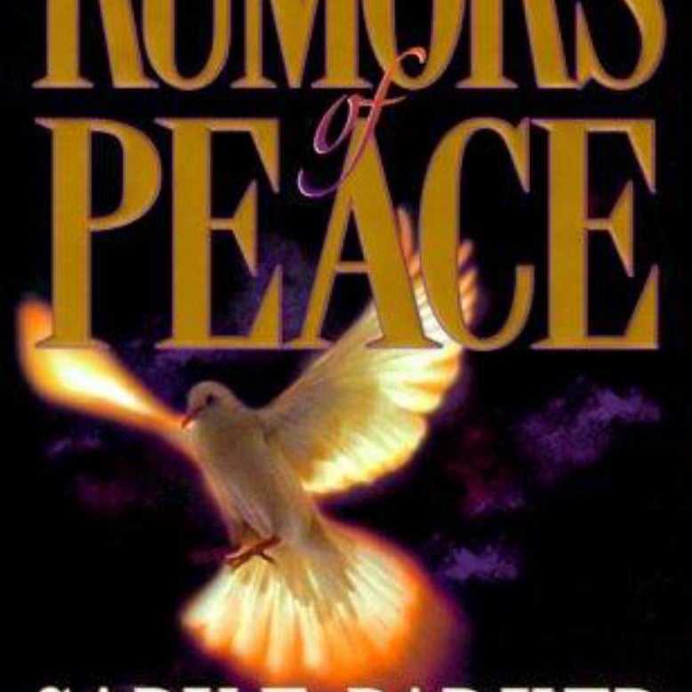 Rumors of Peace