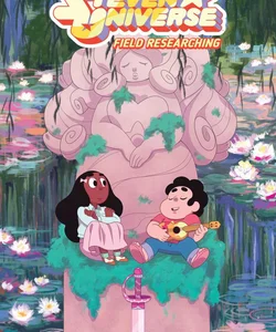 Steven Universe: Field Researching (Vol. 3)