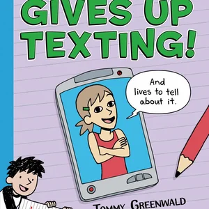 Katie Friedman Gives up Texting! (and Lives to Tell about It. )