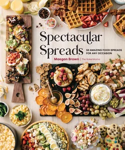 Spectacular Spreads