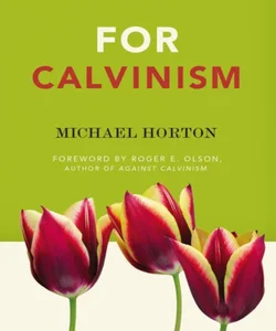 For Calvinism