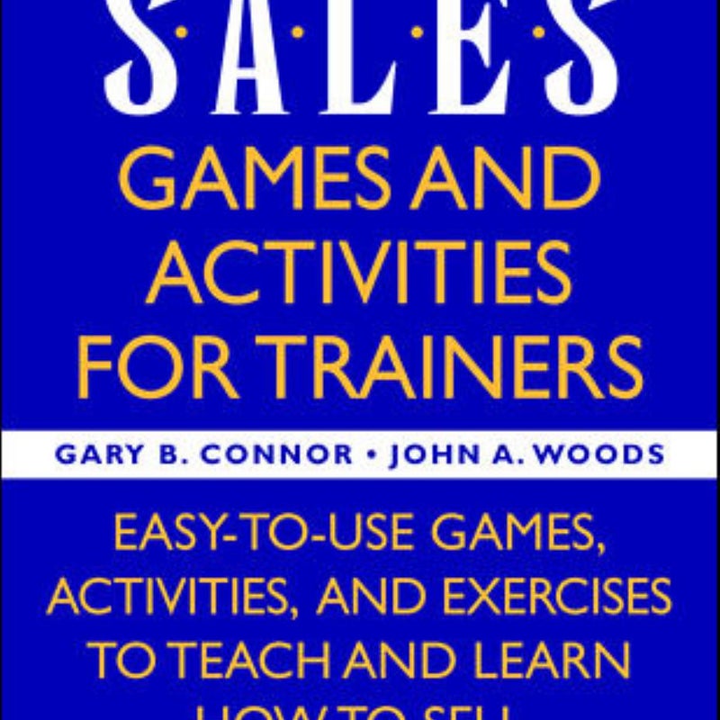 Sales: Games and Activities for Trainers