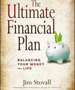 The Ultimate Financial Plan