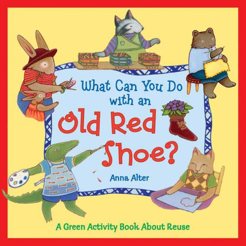 What Can You Do with an Old Red Shoe?