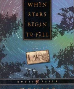 When Stars Begin to Fall