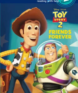 Friends Forever (Disney/Pixar Toy Story)