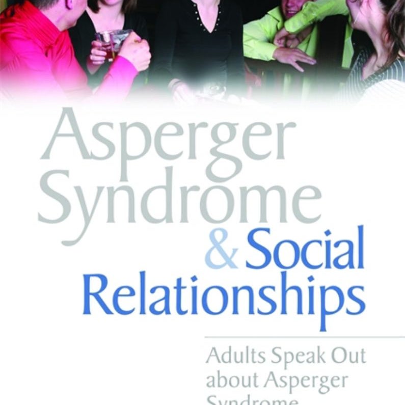 Asperger Syndrome and Social Relationships