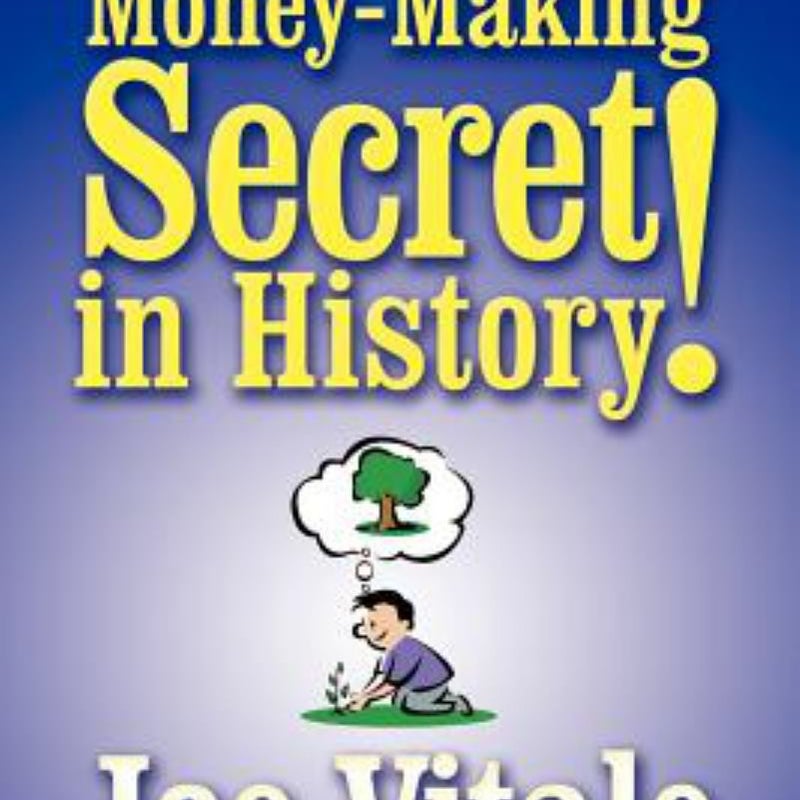 The Greatest Money-Making Secret in History!