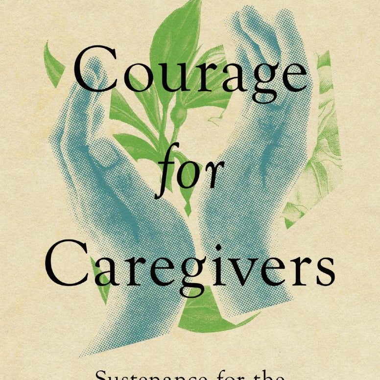 Courage for Caregivers