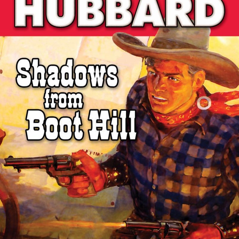 Shadows from Boot Hill