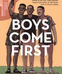 Boys Come First