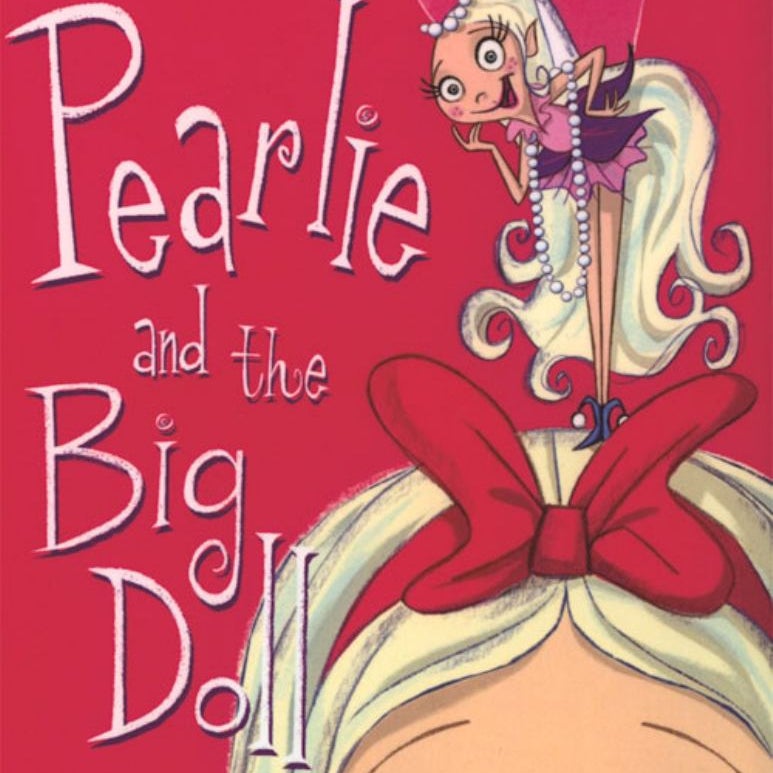 Pearlie and the Big Doll