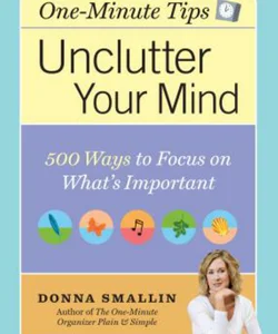 Unclutter Your Mind