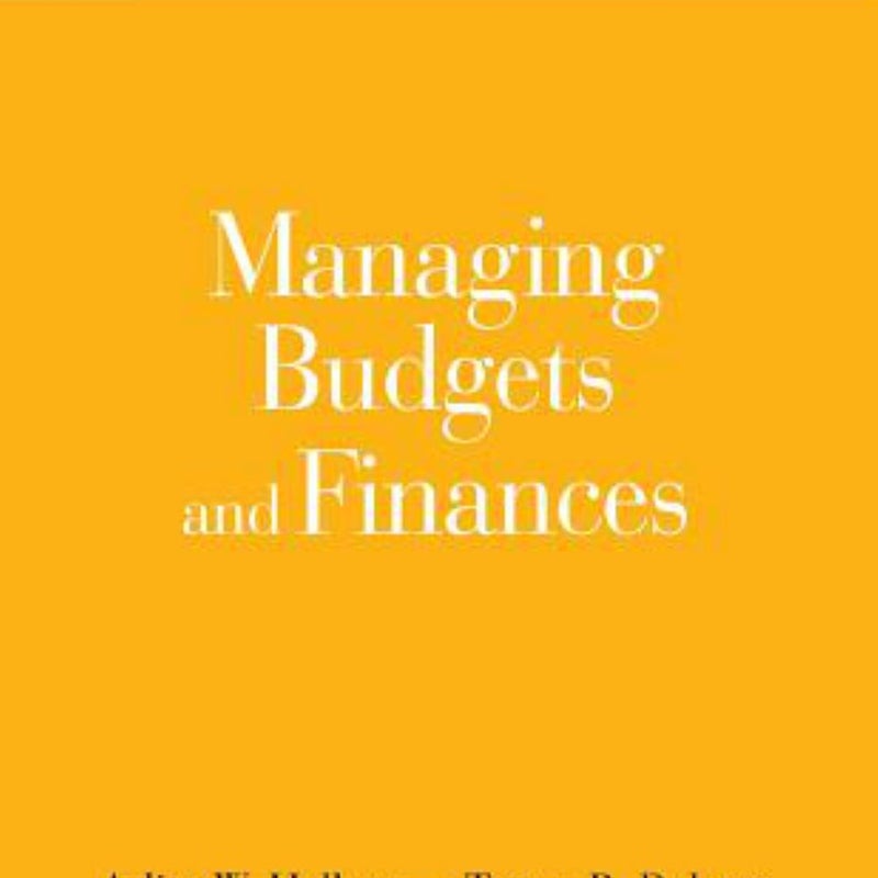 Managing Budgets and Finances