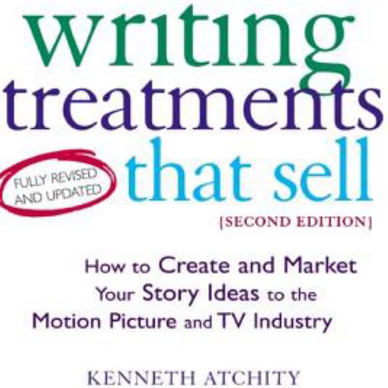 Writing Treatments That Sell, Second Edition